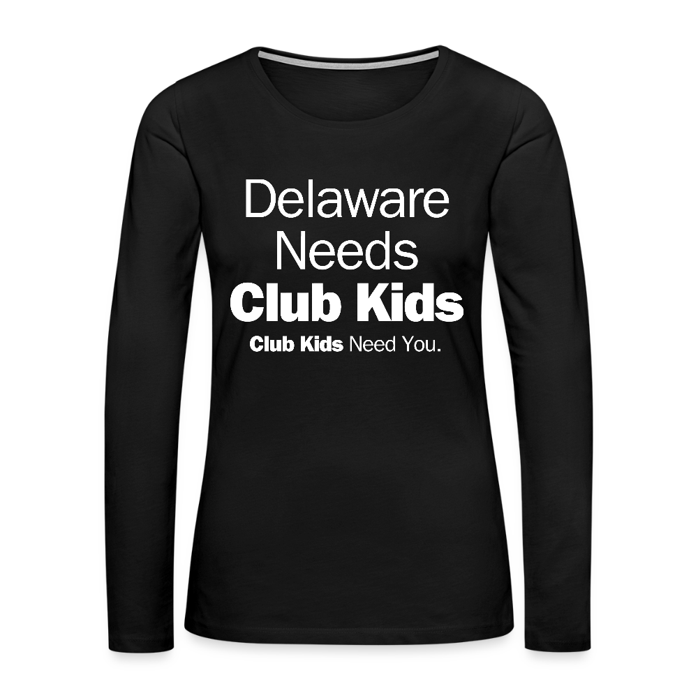 Delaware Needs Club Kids Women's Premium Long Sleeve T-Shirt - black