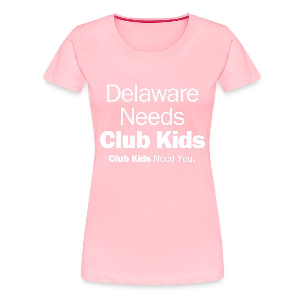 Delaware Needs Club Kids Women’s Premium T-Shirt - pink