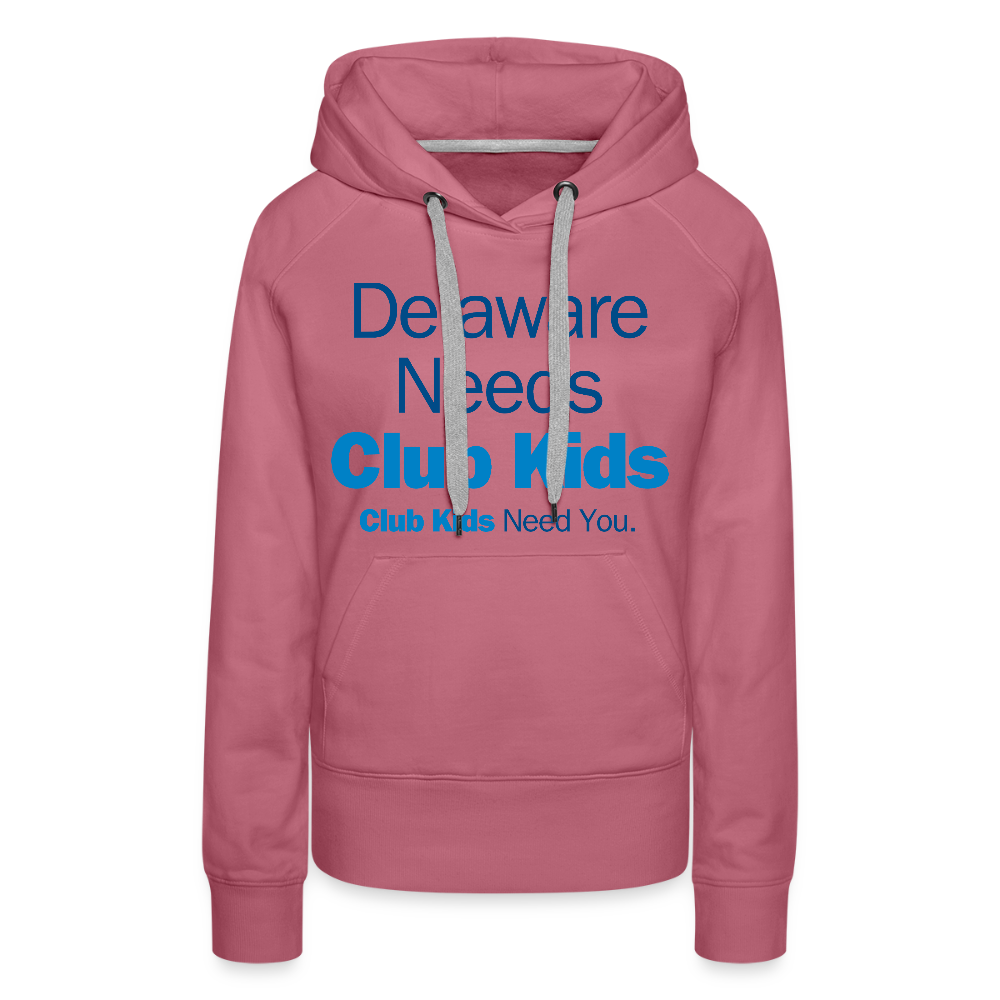 Delaware Needs Club Kids Women’s Premium Hoodie - mauve