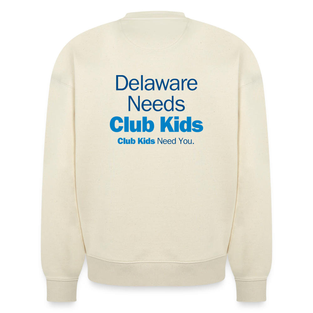 BGCDE Club Kids Need You BLUE - Dual Sided Stanley/Stella Radder Unisex Oversized Organic Sweatshirt - natural raw